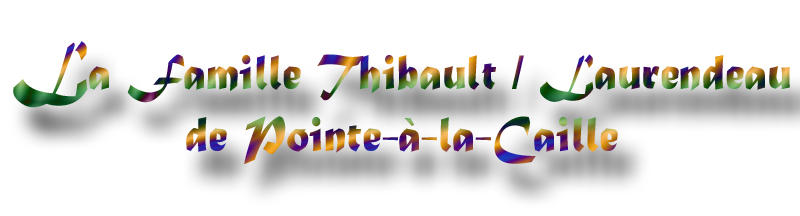 Famille Thibault/Laurendeau